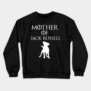 Mother Of   Jack russell - mother day gift Crewneck Sweatshirt